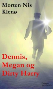 Dennis_Megan_og_Dirty_Harry